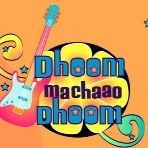dhoom machao dhoom song download